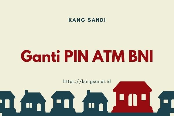 Ganti PIN ATM BNI